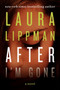 After I'm Gone (A Novel) by Laura Lippman, 9780062083395