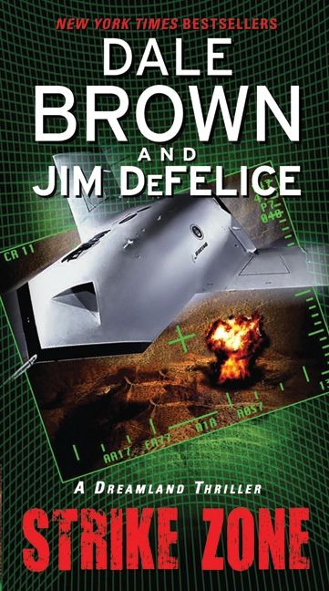 Strike Zone: A Dreamland Thriller by Dale Brown, Jim DeFelice, 9780062087843