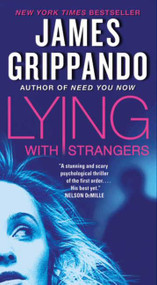 Lying With Strangers by James Grippando, 9780062088024
