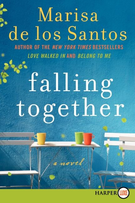 Falling Together (A Novel) - 9780062088635 by Marisa de los Santos, 9780062088635