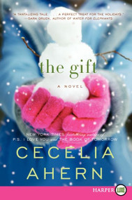 The Gift (A Novel) - 9780062088710 by Cecelia Ahern, 9780062088710