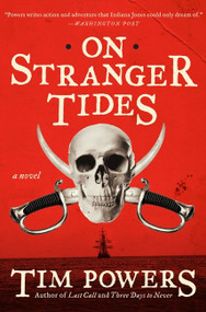 On Stranger Tides by Tim Powers, 9780062101075