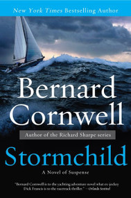 Stormchild (A Novel of Suspense) by Bernard Cornwell, 9780062092656