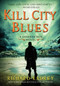 Kill City Blues (A Sandman Slim Novel) by Richard Kadrey, 9780062094599