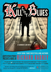Kill City Blues (A Sandman Slim Novel) - 9780062197610 by Richard Kadrey, 9780062197610