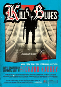 Kill City Blues (A Sandman Slim Novel) - 9780062197610 by Richard Kadrey, 9780062197610