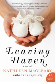 Leaving Haven (A Novel) by Kathleen McCleary, 9780062106261