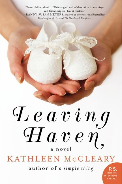 Leaving Haven (A Novel) by Kathleen McCleary, 9780062106261