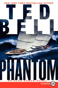 Phantom (An Alex Hawke Novel) by Ted Bell, 9780062107077