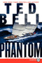 Phantom (An Alex Hawke Novel) by Ted Bell, 9780062107077