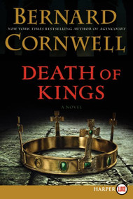 Death of Kings (A Novel) - 9780062107145 by Bernard Cornwell, 9780062107145