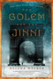 The Golem and the Jinni (A Novel) by Helene Wecker, 9780062110848