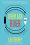 Whiplash River (A Novel) by Lou Berney, 9780062115287