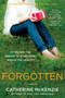 Forgotten (A Novel) by Catherine McKenzie, 9780062115416