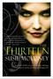 The Thirteen (A Novel) by Susie Moloney, 9780062117663