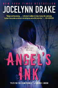 Angel's Ink (The Asylum Tales) by Jocelynn Drake, 9780062117854