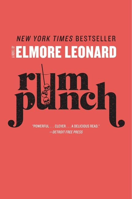 Rum Punch (A Novel) by Elmore Leonard, 9780062119827