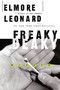 Freaky Deaky (A Novel) by Elmore Leonard, 9780062120359