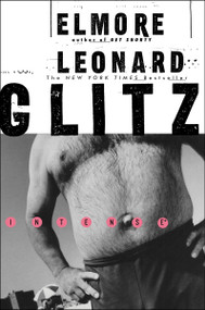 Glitz (A Novel) by Elmore Leonard, 9780062121585
