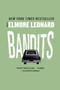 Bandits (A Novel) by Elmore Leonard, 9780062120328
