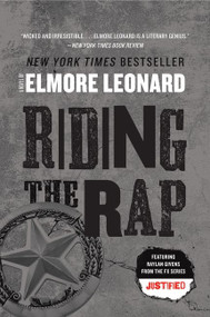 Riding the Rap (A Novel) by Elmore Leonard, 9780062122476