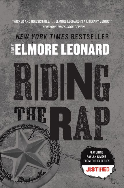 Riding the Rap (A Novel) by Elmore Leonard, 9780062122476