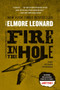 Fire in the Hole (Stories) by Elmore Leonard, 9780062120342
