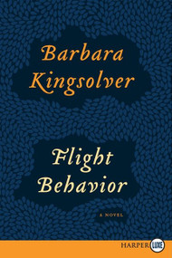 Flight Behavior (A Novel) - 9780062124302 by Barbara Kingsolver, 9780062124302