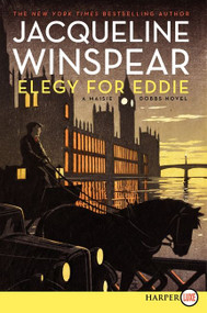 Elegy for Eddie (A Maisie Dobbs Novel) - 9780062128416 by Jacqueline Winspear, 9780062128416