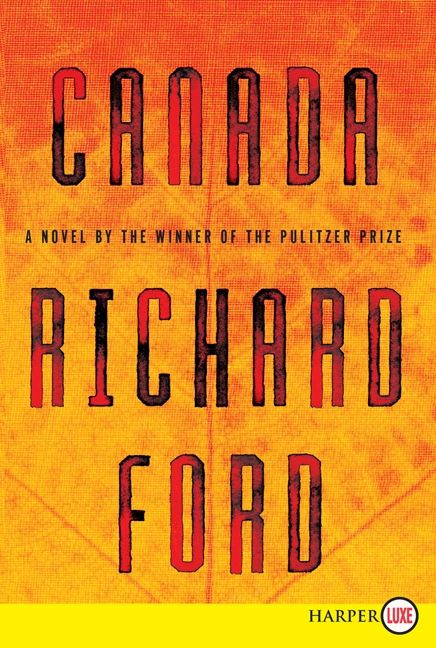 Canada - 9780062128515 by Richard Ford, 9780062128515