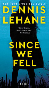 Since We Fell (A Novel) - 9780062993380 by Dennis Lehane, 9780062993380