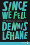 Since We Fell (A Novel) - 9780062129413 by Dennis Lehane, 9780062129413