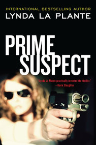 Prime Suspect by Lynda La Plante, 9780062134370