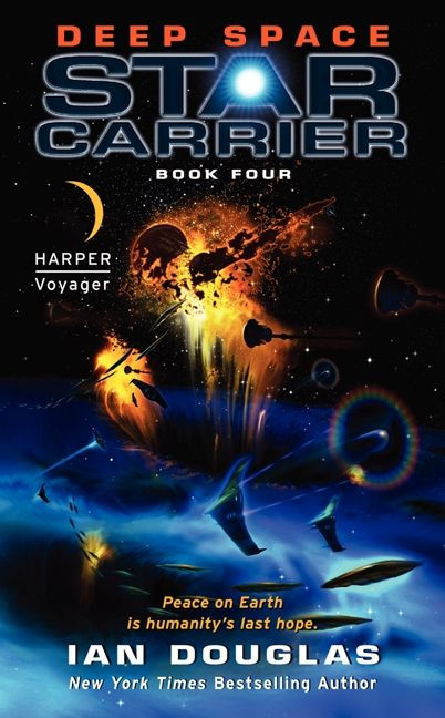 Deep Space (Star Carrier: Book Four) by Ian Douglas, 9780062183804