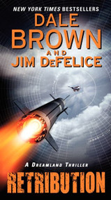 Retribution: A Dreamland Thriller by Dale Brown, Jim DeFelice, 9780062188168