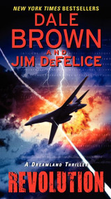 Revolution: A Dreamland Thriller by Dale Brown, Jim DeFelice, 9780062188175