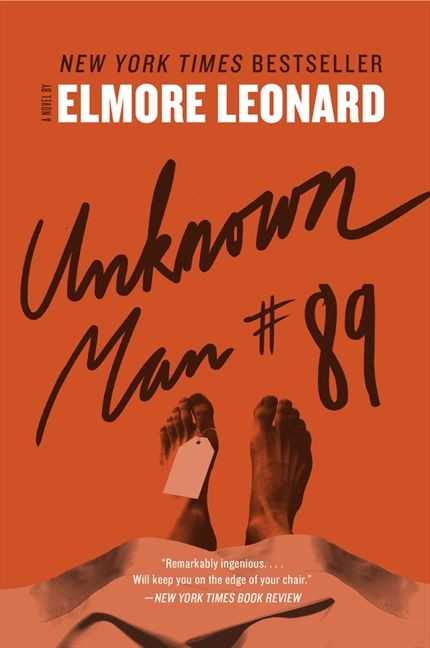 Unknown Man #89 (A Novel) by Elmore Leonard, 9780062189288