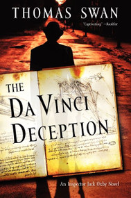The Da Vinci Deception (An Inspector Jack Oxby Novel) by Thomas Swan, 9781557049681