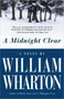 A Midnight Clear (A Novel) by William Wharton, 9781557042576