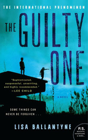 The Guilty One (A Novel) by Lisa Ballantyne, 9780062195517