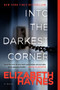Into the Darkest Corner (A Novel) by Elizabeth Haynes, 9780062197269