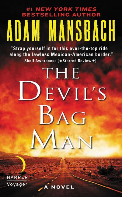 The Devil's Bag Man (A Novel) by Adam Mansbach, 9780062199690