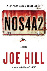 NOS4A2 (A Novel) by Joe Hill, 9780062200587