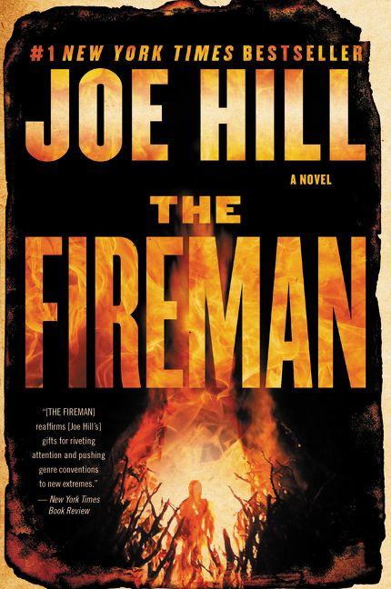 The Fireman (A Novel) by Joe Hill, 9780062200648
