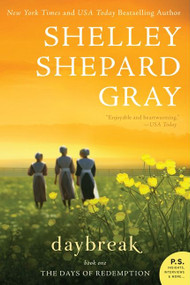 Daybreak (The Days of Redemption Series, Book One) by Shelley Shepard Gray, 9780062204400