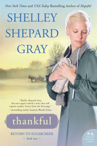 Thankful (Return to Sugarcreek, Book Two) by Shelley Shepard Gray, 9780062204479