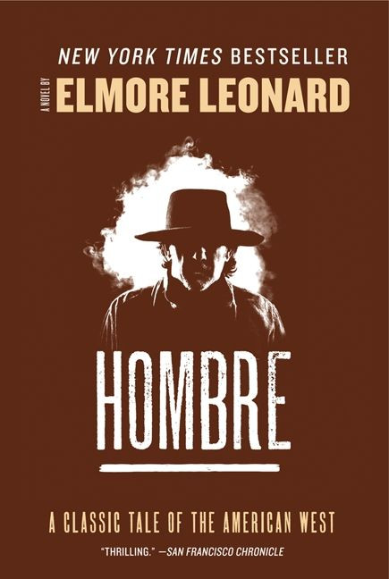 Hombre (A Novel) by Elmore Leonard, 9780062206114