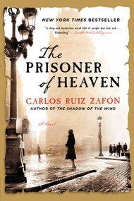 The Prisoner of Heaven (A Novel) by Carlos Ruiz Zafon, 9780062206299