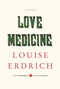 Love Medicine (Deluxe Modern Classic) by Louise Erdrich, 9780062206312