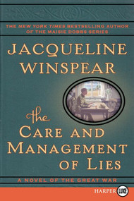 The Care and Management of Lies (A Novel of the Great War) - 9780062220530 by Jacqueline Winspear, 9780062220530